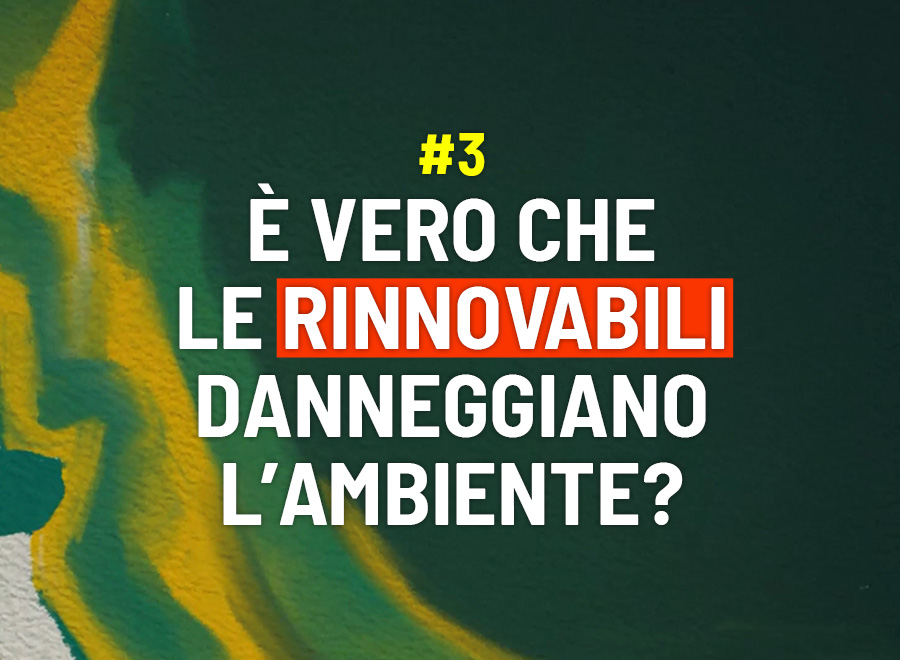 È vero che le rinnovabili danneggiano ambiente? - Risponde Sebastiano Michelotti